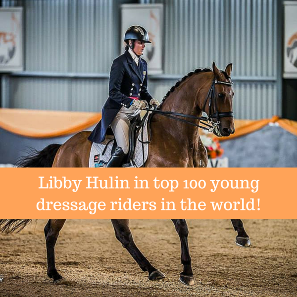 Libby Hulin in top 100 young dressage riders in the world!